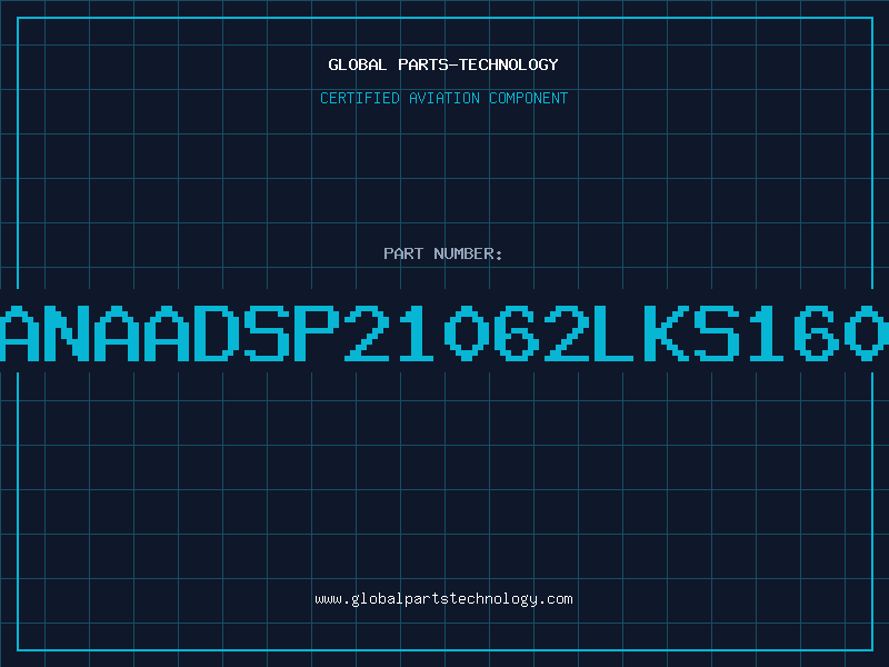 Aviation Part ANAADSP21062LKS160