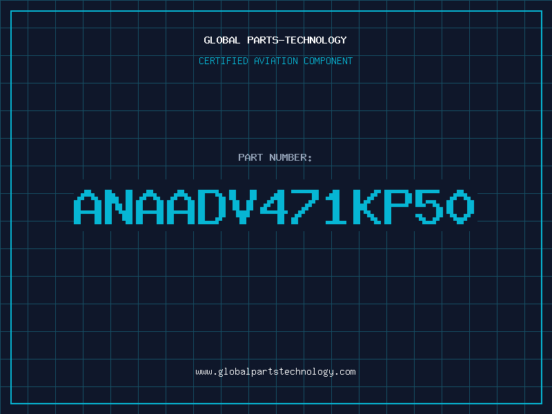 Aviation Part ANAADV471KP50
