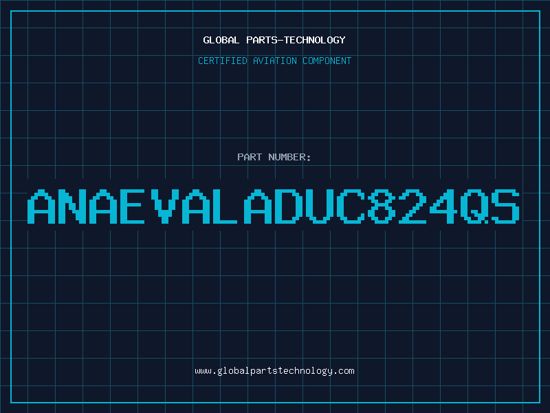 Aviation Part ANAEVALADUC824QS