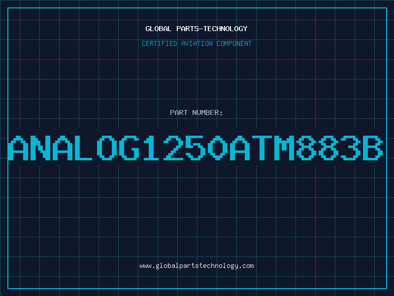 Aviation Part ANALOG1250ATM883B