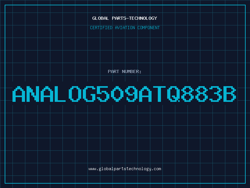 Aviation Part ANALOG509ATQ883B