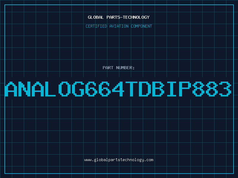 Aviation Part ANALOG664TDBIP883