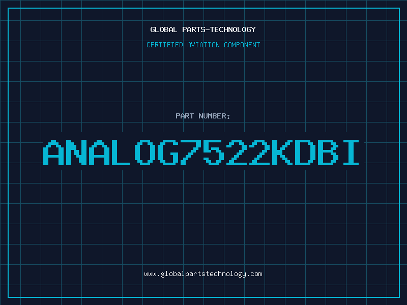 Aviation Part ANALOG7522KDBI