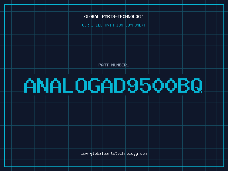 Aviation Part ANALOGAD9500BQ