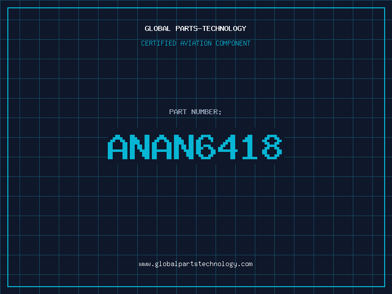 Aviation Part ANAN6418