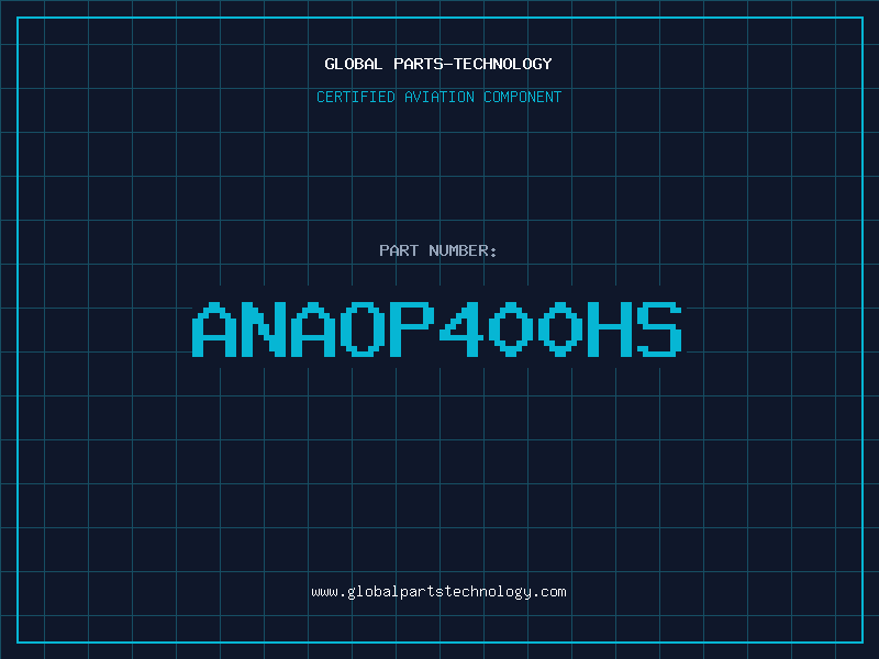 Aviation Part ANAOP400HS