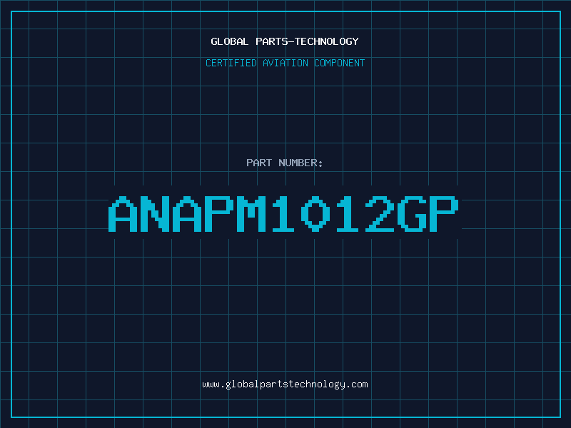 Aviation Part ANAPM1012GP