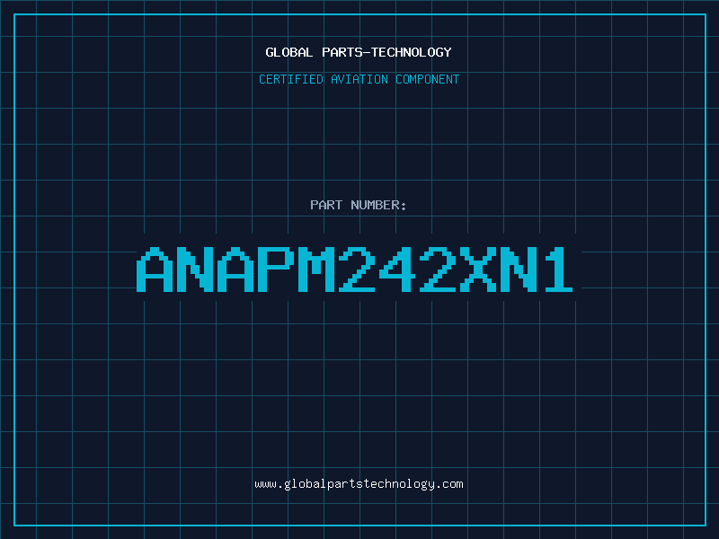 Aviation Part ANAPM242XN1