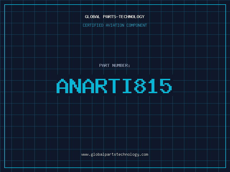 Aviation Part ANARTI815