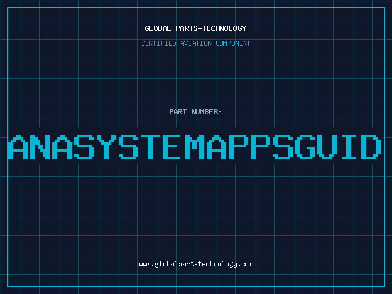 Aviation Part ANASYSTEMAPPSGUID