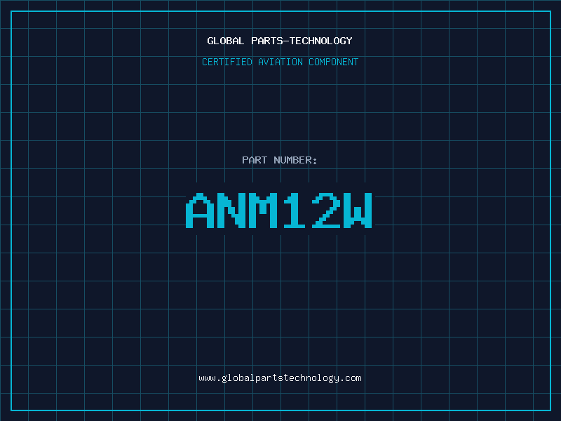 Aviation Part ANM12W