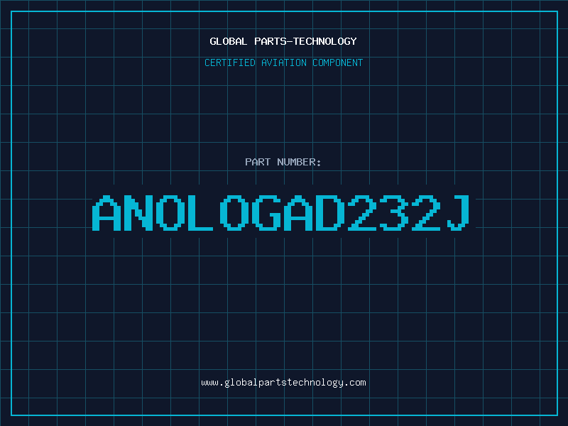 Aviation Part ANOLOGAD232J