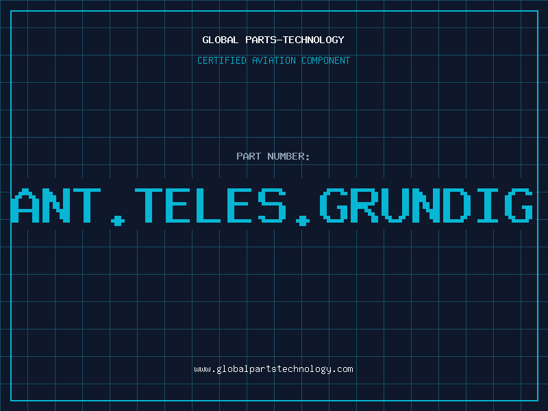 Aviation Part ANT.TELES.GRUNDIG