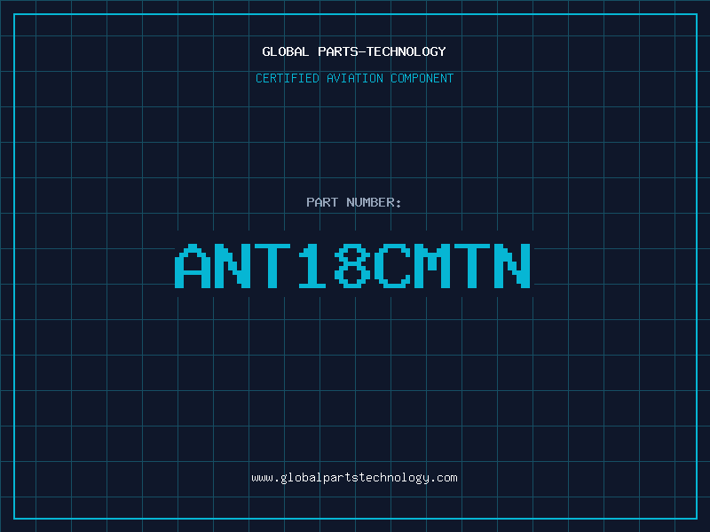 Aviation Part ANT18CMTN