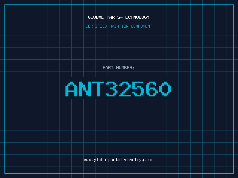 Aviation Part ANT32560