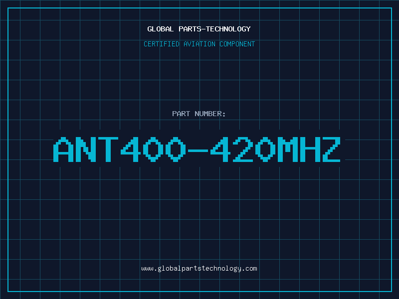 Aviation Part ANT400-420MHz