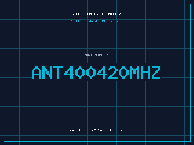 Aviation Part ANT400420MHz