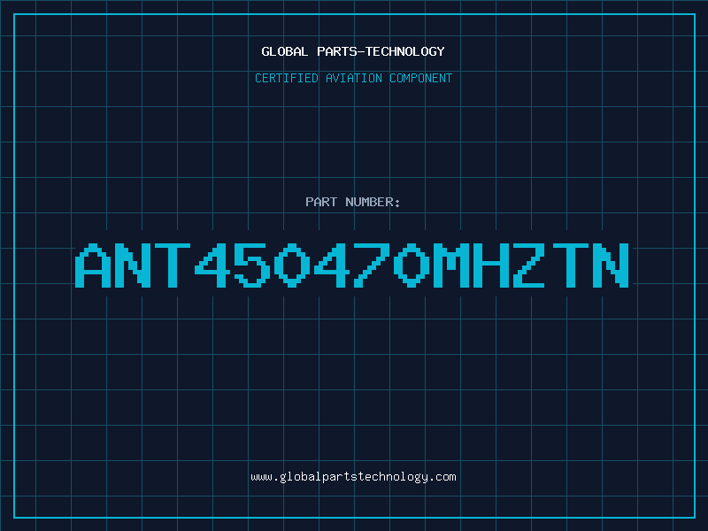Aviation Part ANT450470MHzTN