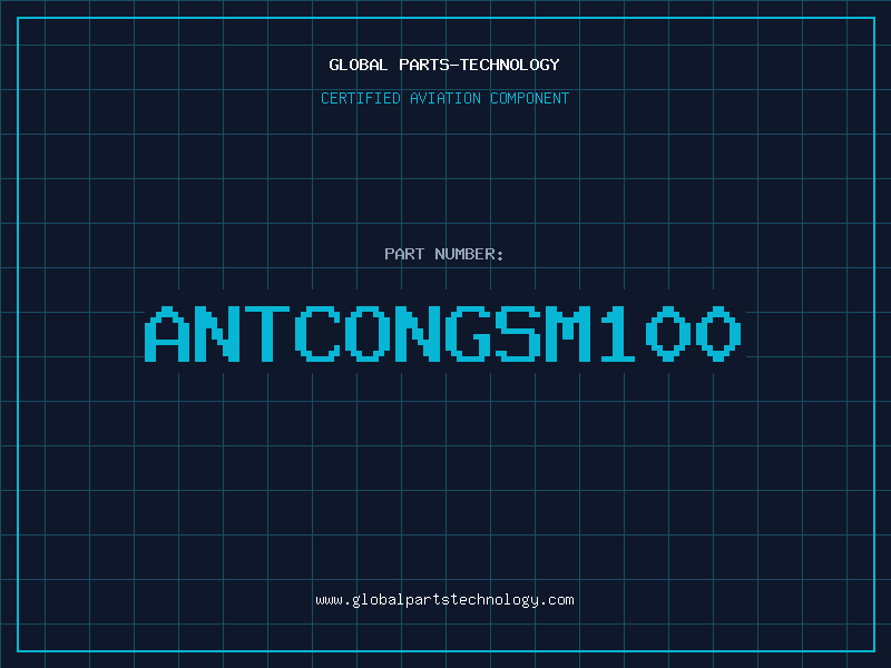 Aviation Part ANTCONGSM100