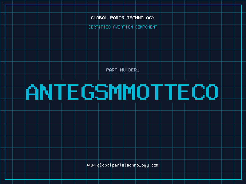 Aviation Part ANTEGSMMOTTECO
