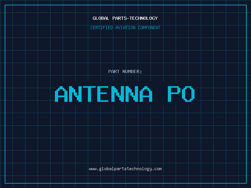 Aviation Part ANTENNA PO