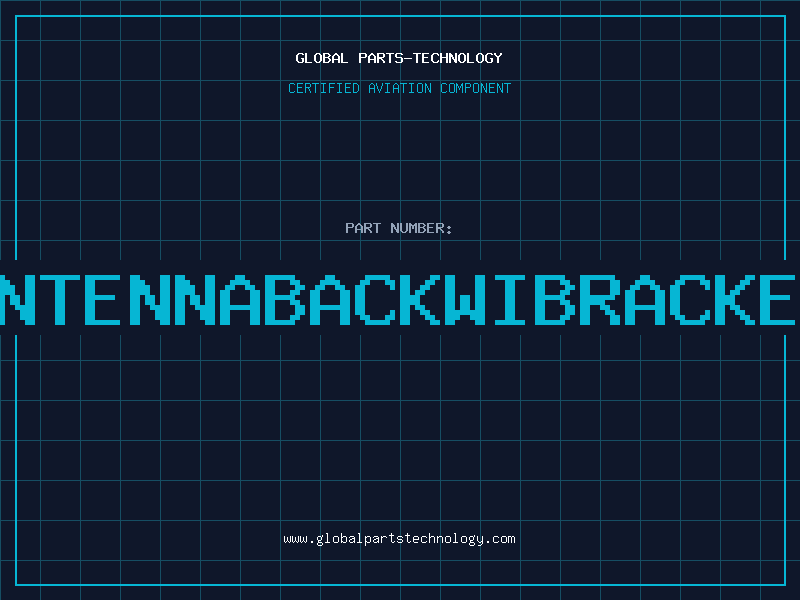 Aviation Part ANTENNABACKWIBRACKET