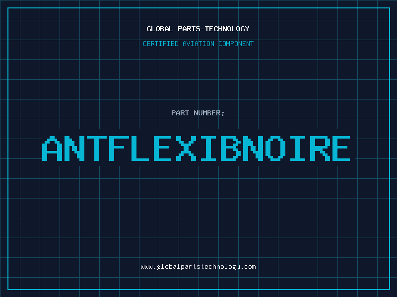 Aviation Part ANTFLEXIBNOIRE