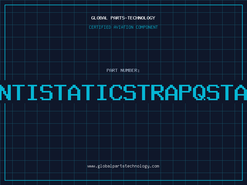 Aviation Part ANTISTATICSTRAPQSTAY