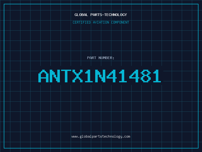 Aviation Part ANTX1N41481