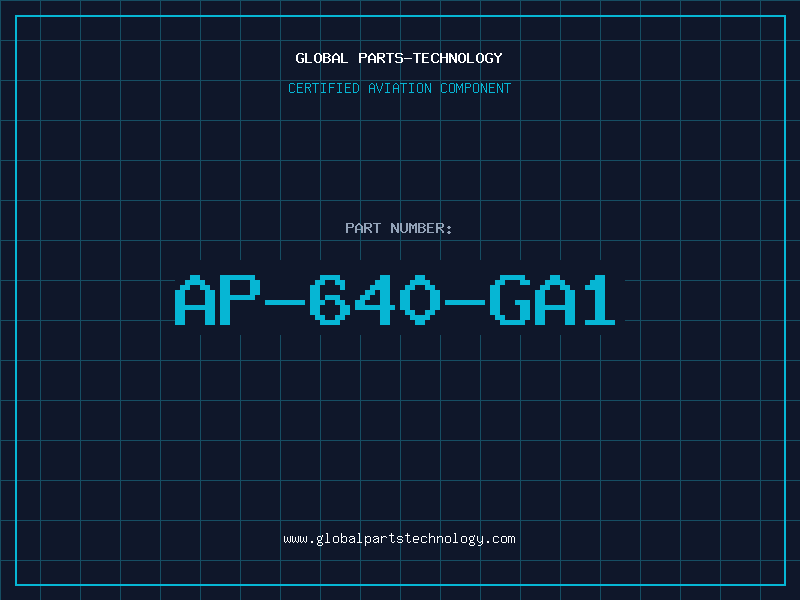 Aviation Part AP-640-GA1