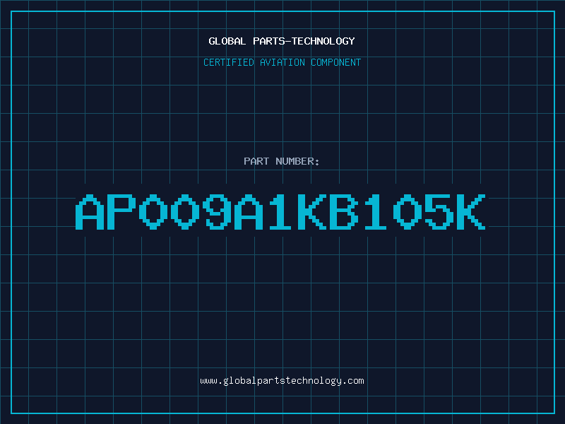 Aviation Part AP009A1KB105K