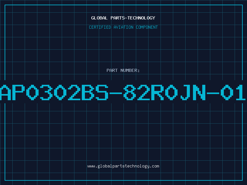 Aviation Part AP0302BS-82R0JN-01