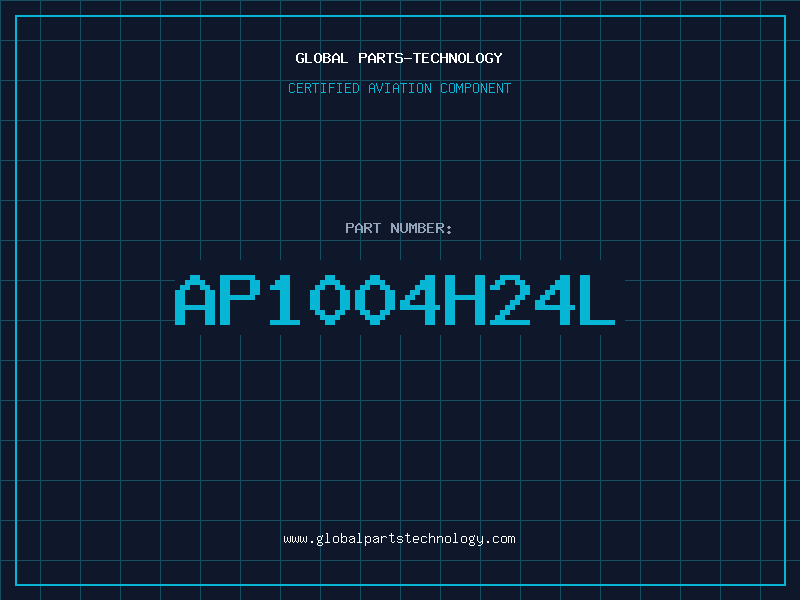 Aviation Part AP1004H24L