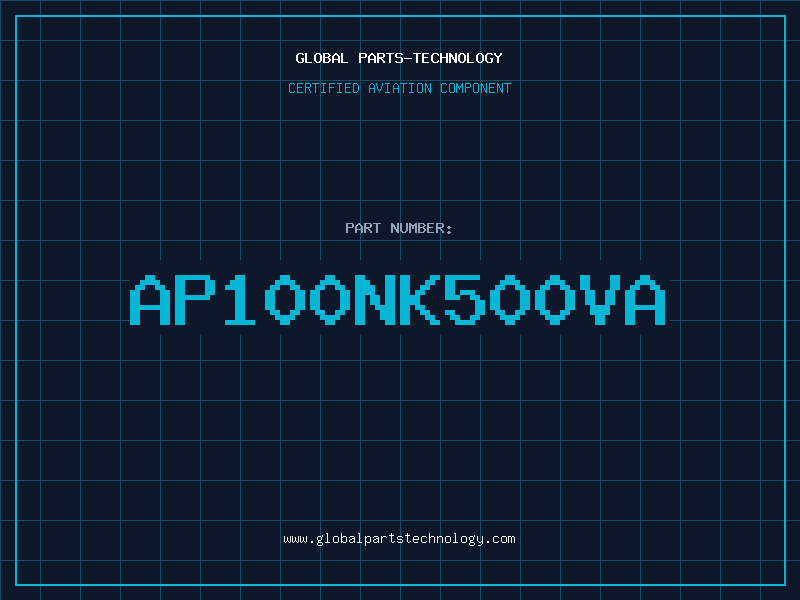 Aviation Part AP100NK500VA