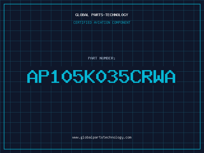 Aviation Part AP105K035CRWA