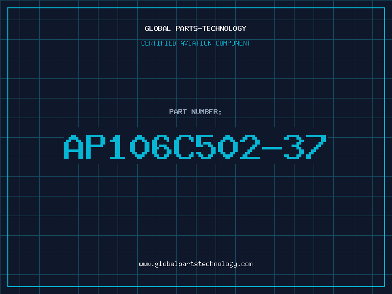 Aviation Part AP106C502-37