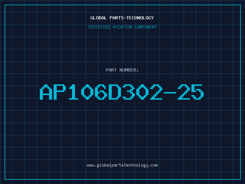 Aviation Part AP106D302-25