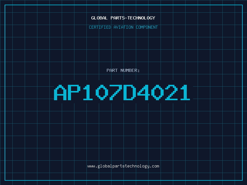 Aviation Part AP107D4021