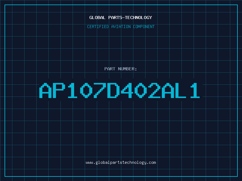 Aviation Part AP107D402AL1