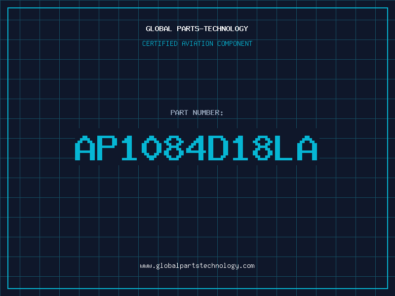 Aviation Part AP1084D18LA