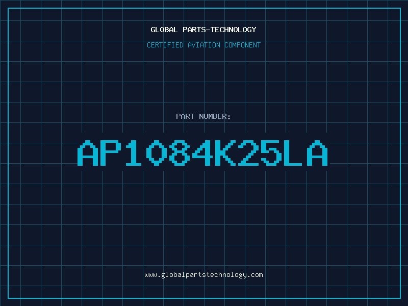 Aviation Part AP1084K25LA