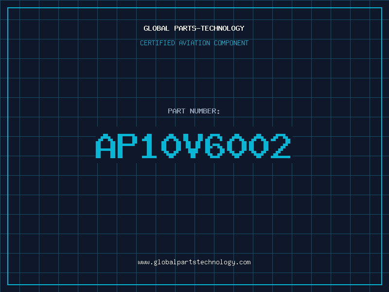 Aviation Part AP10V6002
