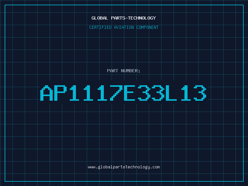 Aviation Part AP1117E33L13