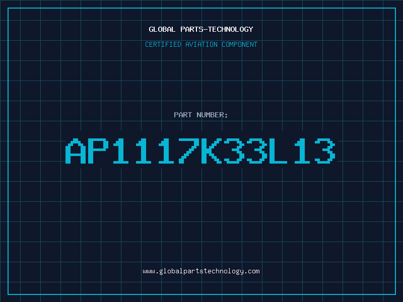 Aviation Part AP1117K33L13