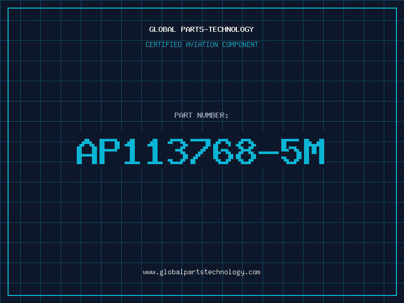 Aviation Part AP113768-5M
