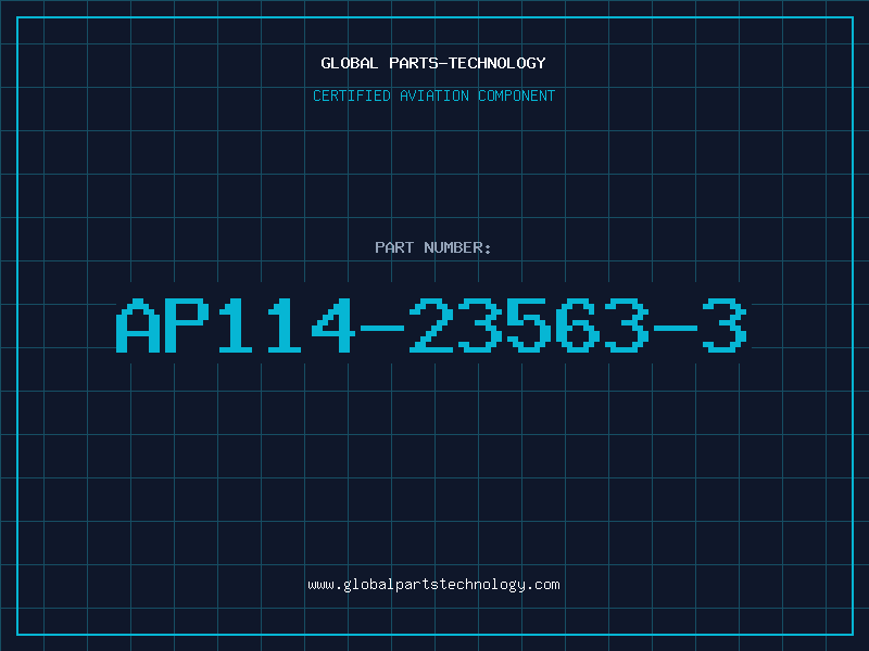 Aviation Part AP114-23563-3