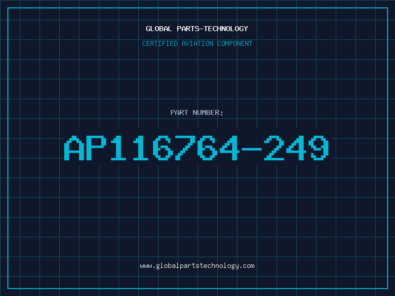 Aviation Part AP116764-249