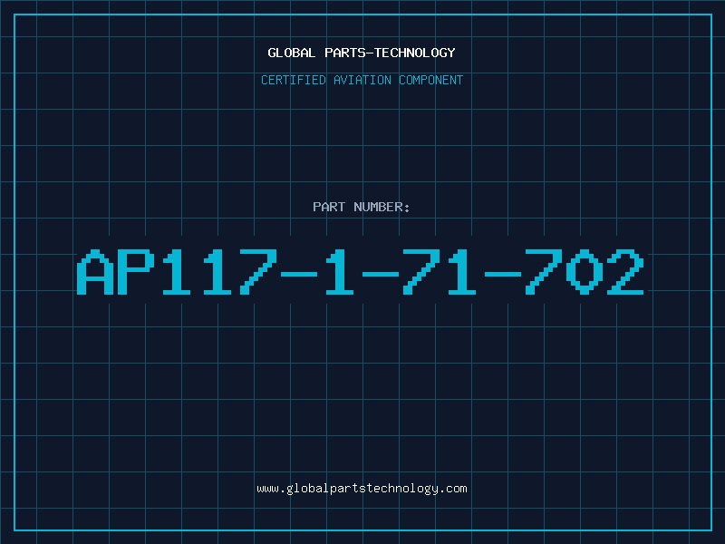 Aviation Part AP117-1-71-702