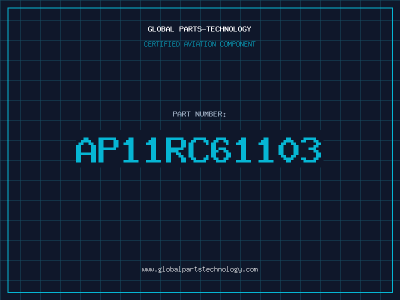 Aviation Part AP11RC61103