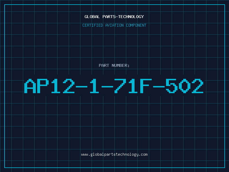Aviation Part AP12-1-71F-502